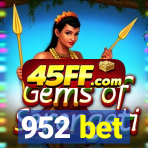 952 bet